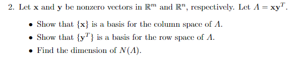 Solved a 2. Let x and y be nonzero vectors in R™ and R", | Chegg.com