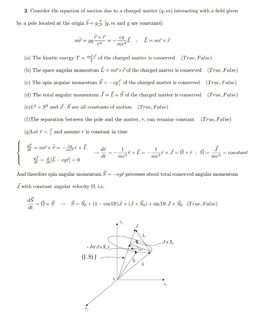 Solved 2 Consider The Equation Of Motion Due To A Charge Chegg Com