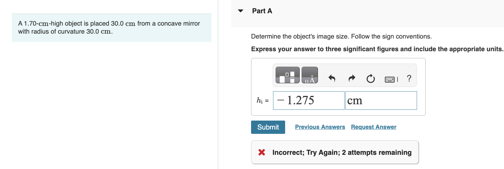 Solved A 1.70-cm-high object is placed 30.0 cm from a | Chegg.com