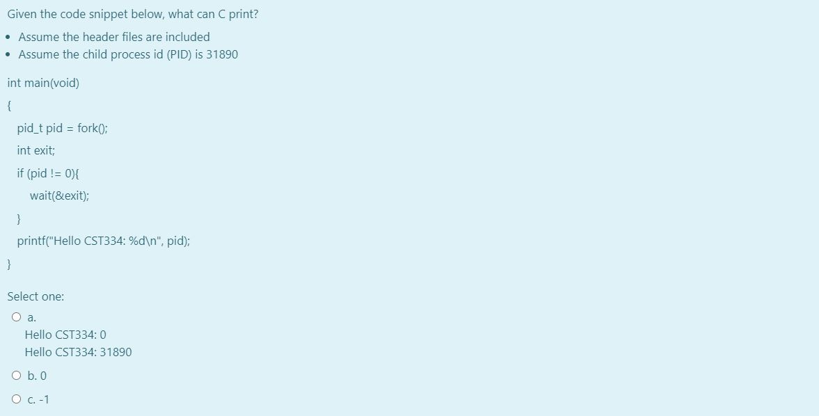 Solved Given the code snippet below, what can C print? • | Chegg.com