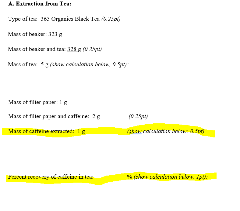 Solved A. Extraction from Tea: Type of tea: 365 Organics | Chegg.com