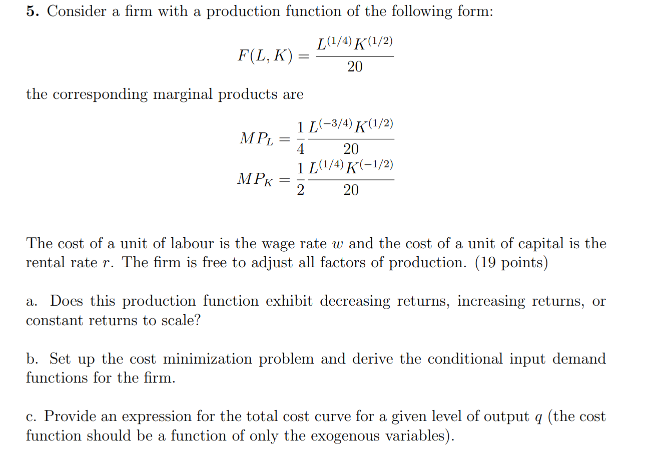 Solved 5. Consider a firm with a production function of the | Chegg.com