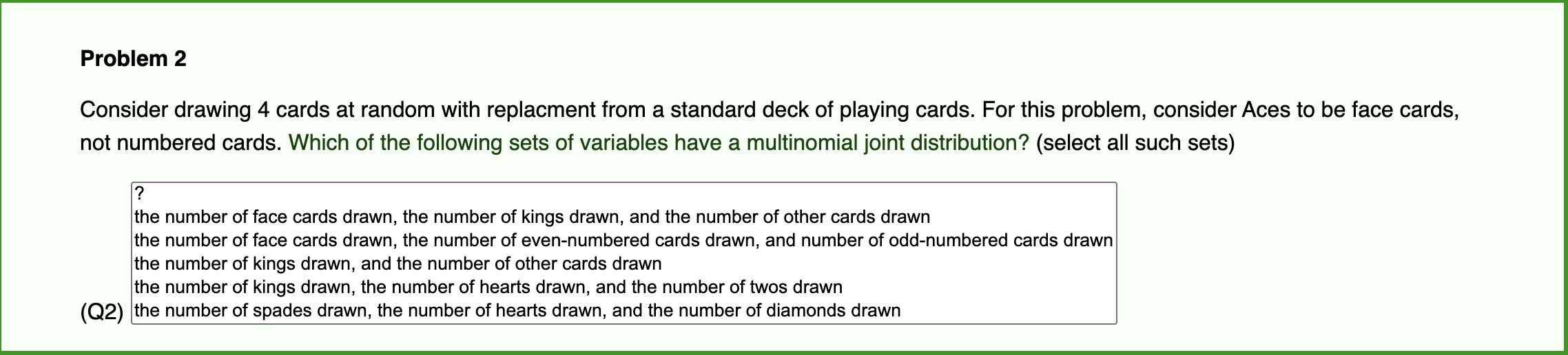 Solved Problem 2 Consider drawing 4 cards at random with | Chegg.com