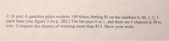 A gambler plays roulette 100 times slots jungle casino login