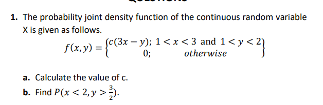 Solved 1. The probability joint density function of the | Chegg.com