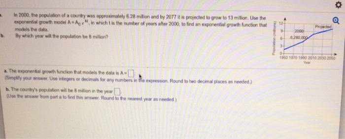 Solved In 2000. the population of a county was approximately | Chegg.com