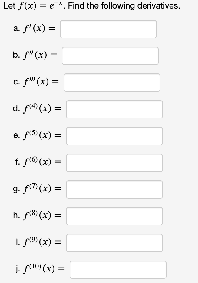 Solved Let F X X4 2x Find The Following Derivative Chegg Com
