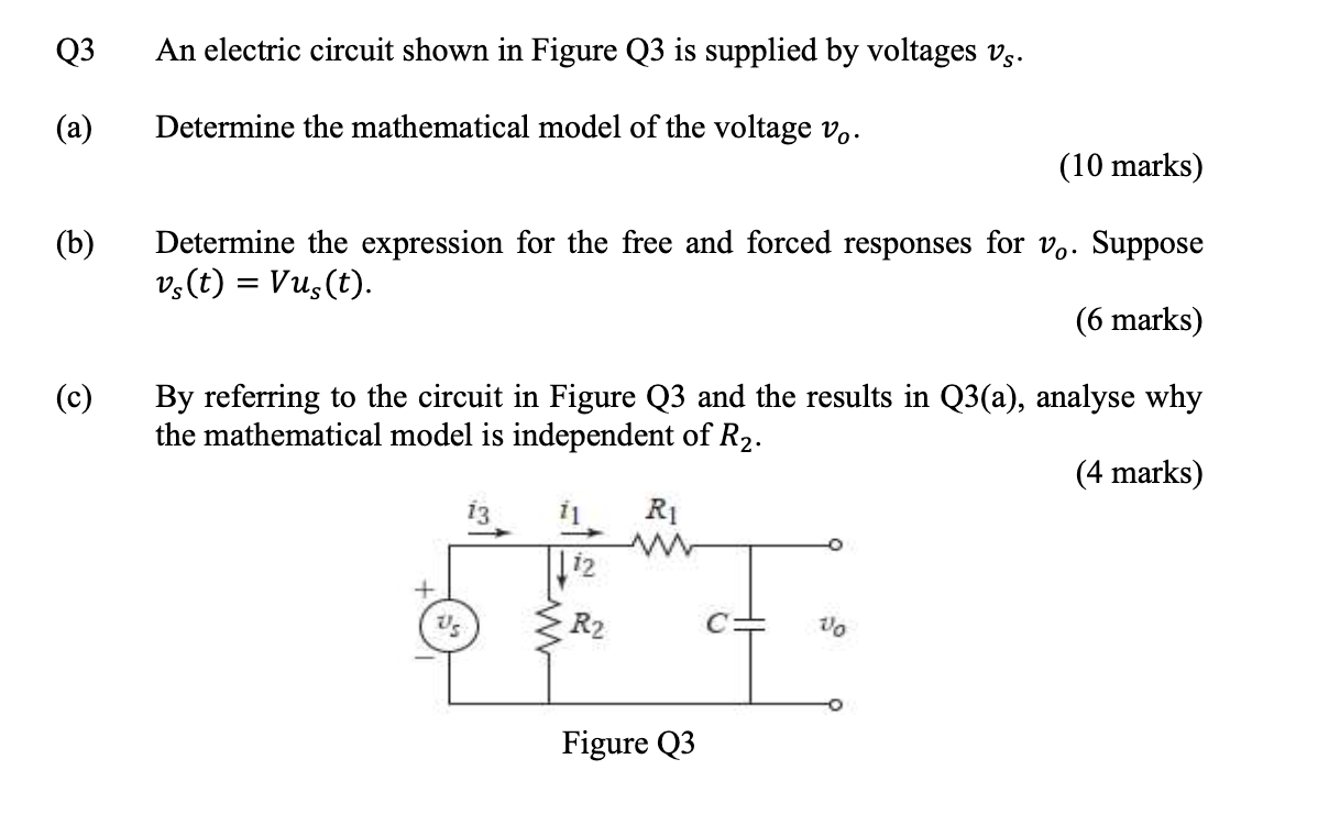 [Solved]: Q3 An electric circuit shown Figure Q3 is suppli