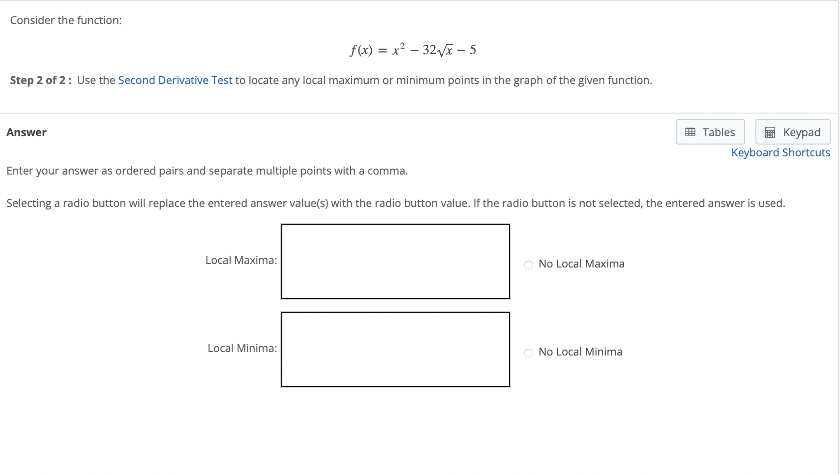 Solved Consider the function: f(x) = x² - 32√√x - 5 Step 2 | Chegg.com