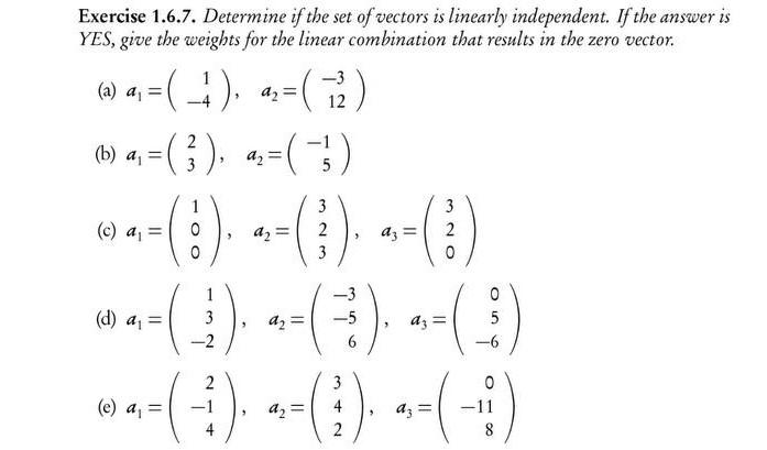 Solved Exercise 1.6.7. Determine if the set of vectors is | Chegg.com