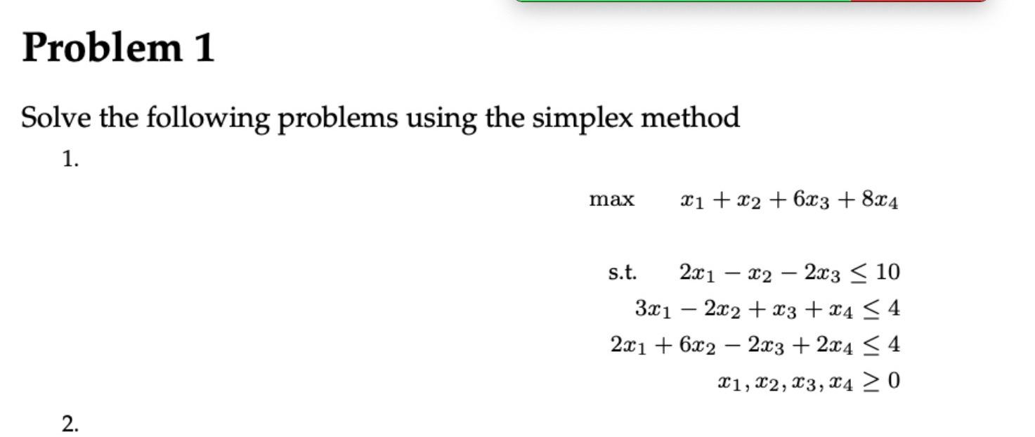 Solved Solve The Following Problems Using The Simplex Method | Chegg.com