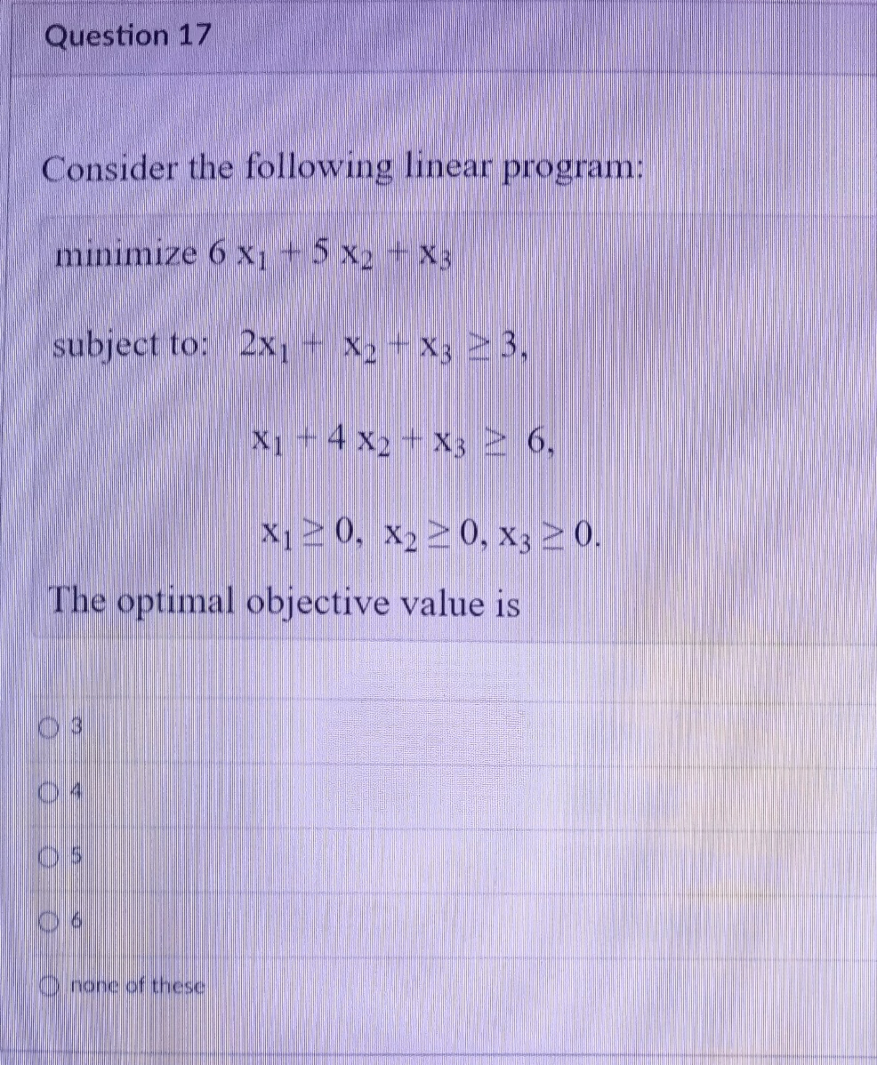 Solved Question 17Consider the following linear program: | Chegg.com