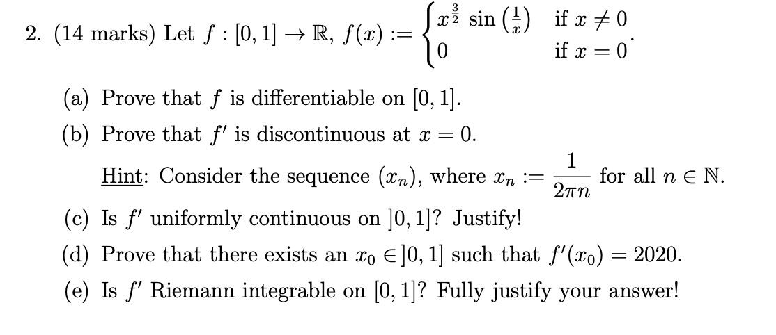 Solved Sxz Sin 1 If X 0 2 14 Marks Let F 0 1 Chegg Com