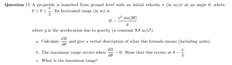 Solved Question 15 A projectile is launched from ground | Chegg.com