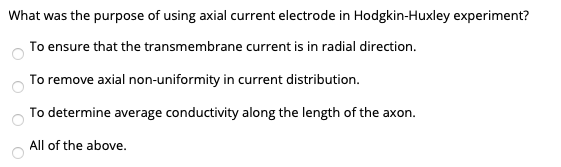 Solved What was the purpose of using axial current electrode | Chegg.com