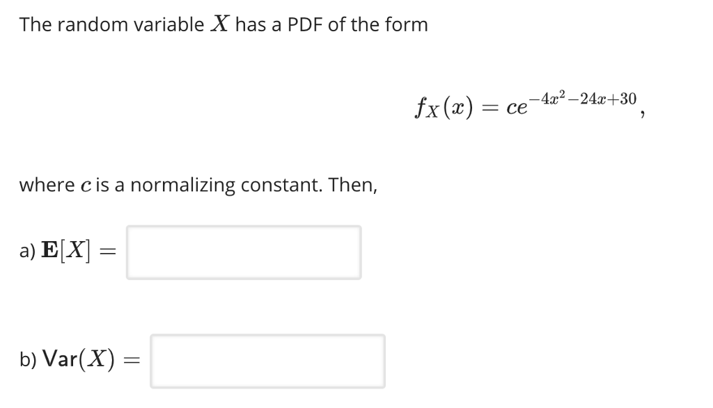 Solved The random variable X has a PDF of the form fx (x) | Chegg.com