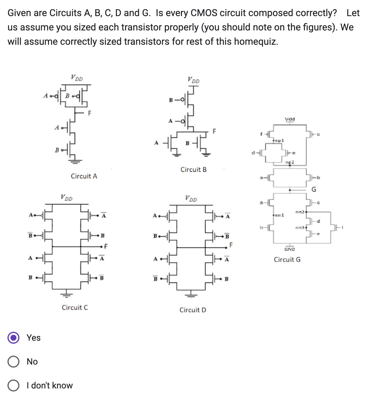 Solved Given Are Circuits A, B, C, D And G. Is Every CMOS | Chegg.com