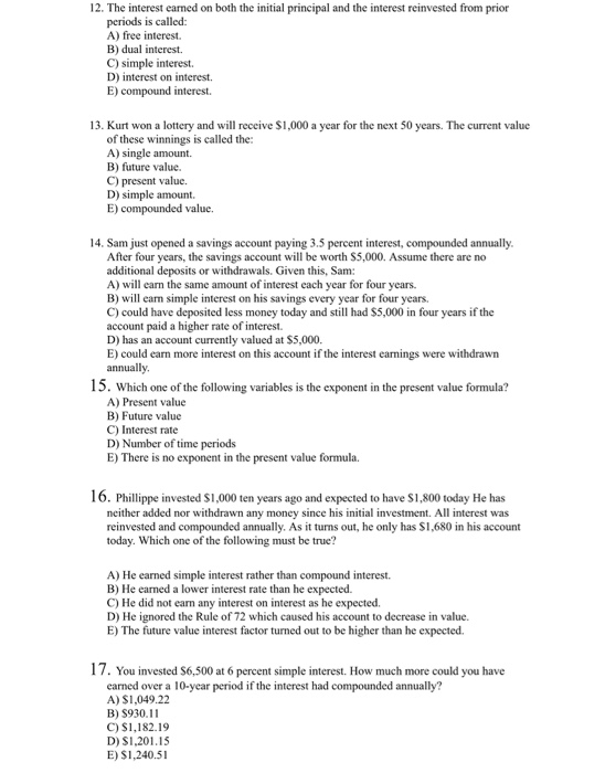 Solved 12. The Interest Earned On Both The Initial Principal 