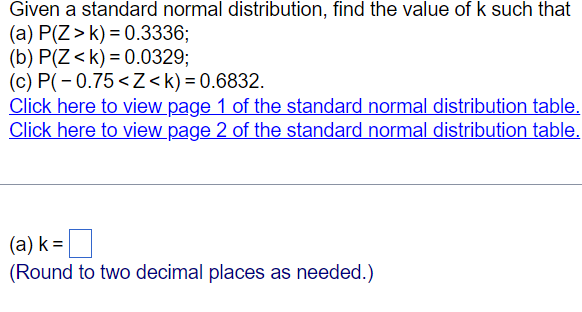 Solved Given a standard normal distribution, find the value | Chegg.com