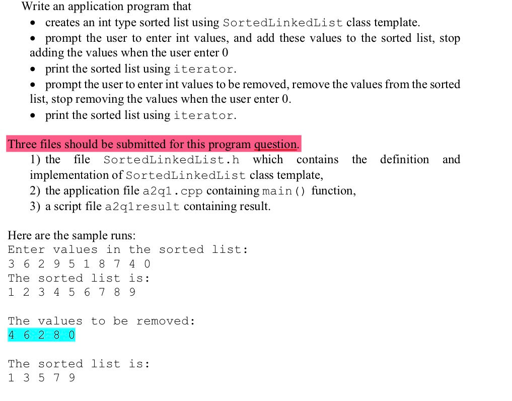 Solved // SortedLinkedList.h // SortedLinkedList.h // A | Chegg.com