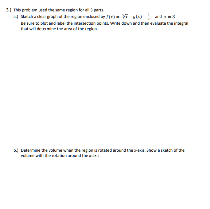 Solved 3.) This problem used the same region for all 3 | Chegg.com