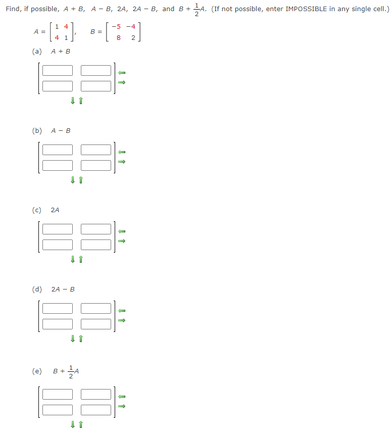 Solved Find, If Possible, A + B, AB, 2A, 2A-B, And B + A. | Chegg.com