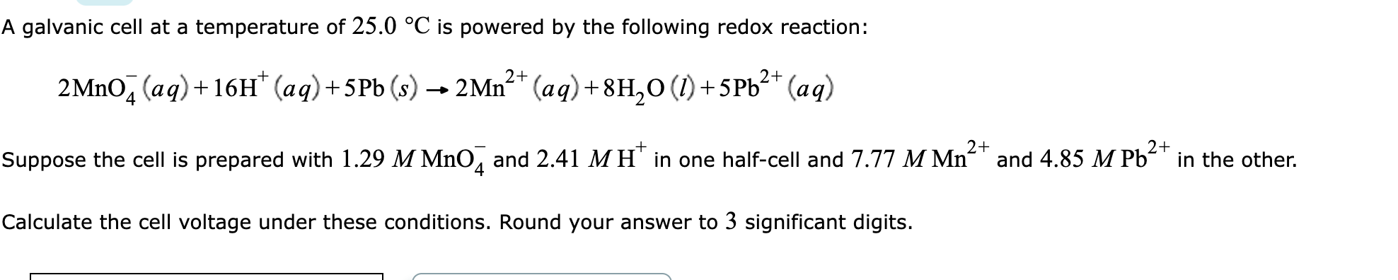 Solved 2MnO4−(aq)+16H+(aq)+5 Pb(s)→2Mn2+(aq)+8H2O(l)+5 | Chegg.com