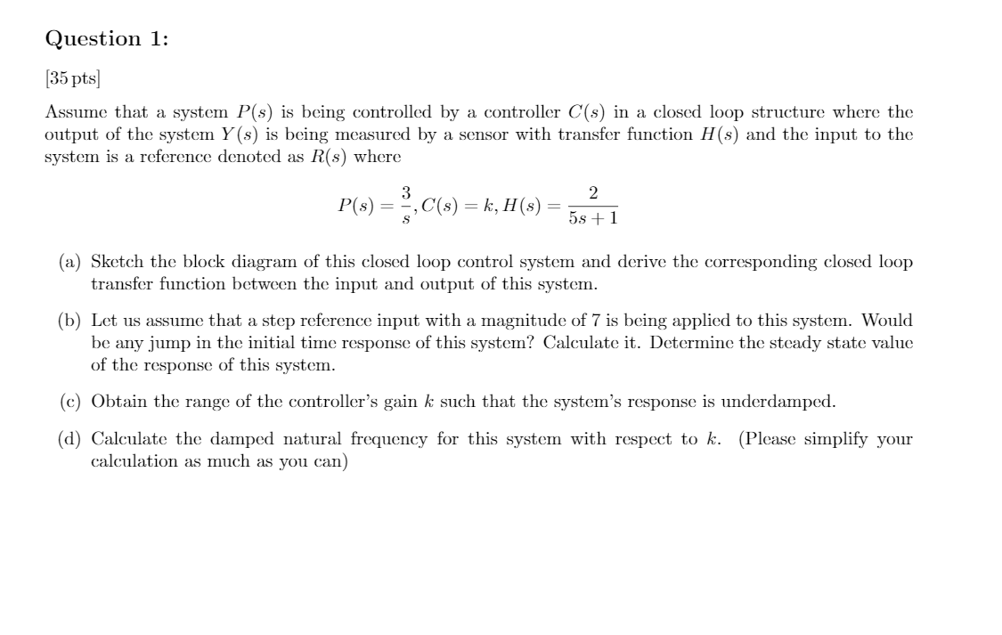 Solved Question 1: [35 pts] Assume that a system P(s) is | Chegg.com