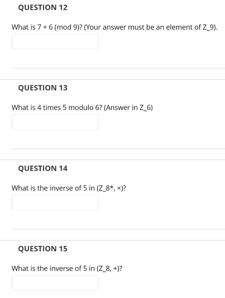 Solved QUESTION 12 What is 7 + 6 (mod 9)? (Your answer must | Chegg.com