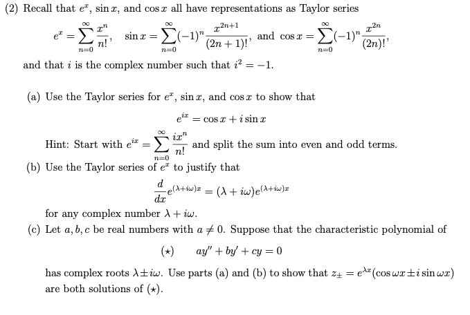Solved Recall that ex, sinx, and cosx all | Chegg.com