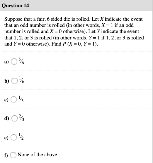 solved-suppose-that-a-fair-6-sided-die-is-rolled-let-x-chegg