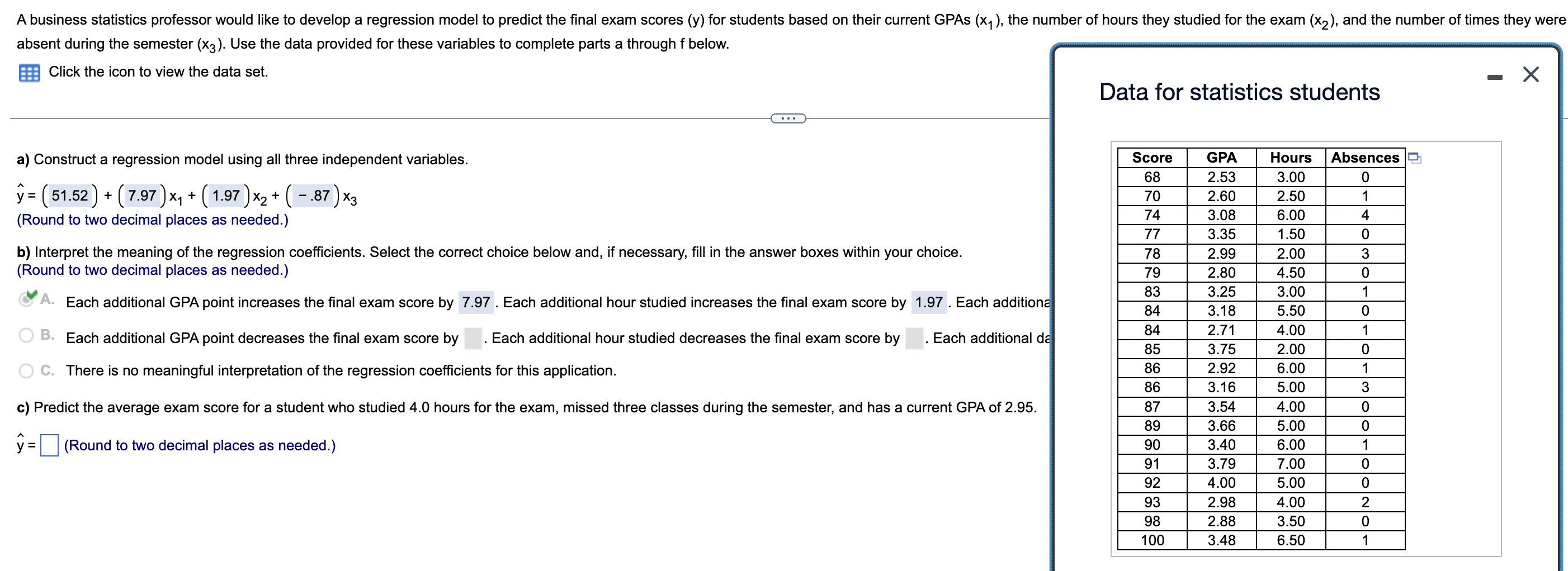 Solved A business statistics professor would like to develop | Chegg.com