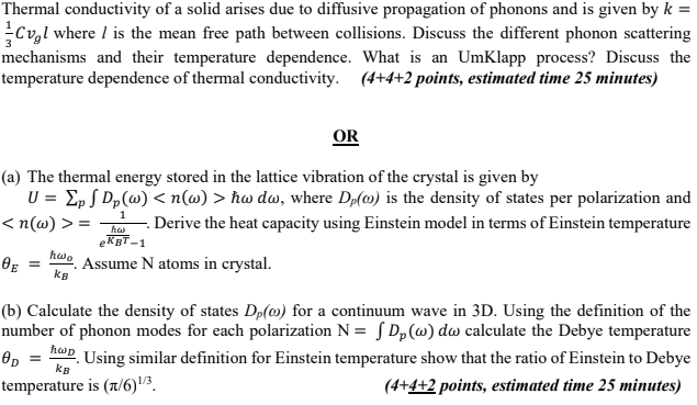 Thermal conductivity of a solid arises due to | Chegg.com