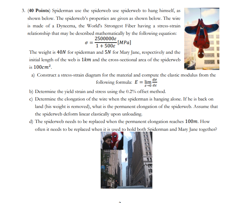 3. (40 Points) Spiderman use the spiderweb use | Chegg.com