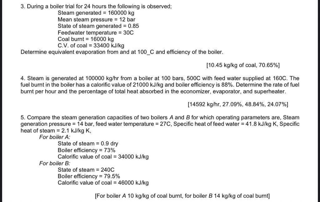 solved-3-during-a-boiler-trial-for-24-hours-the-following-chegg