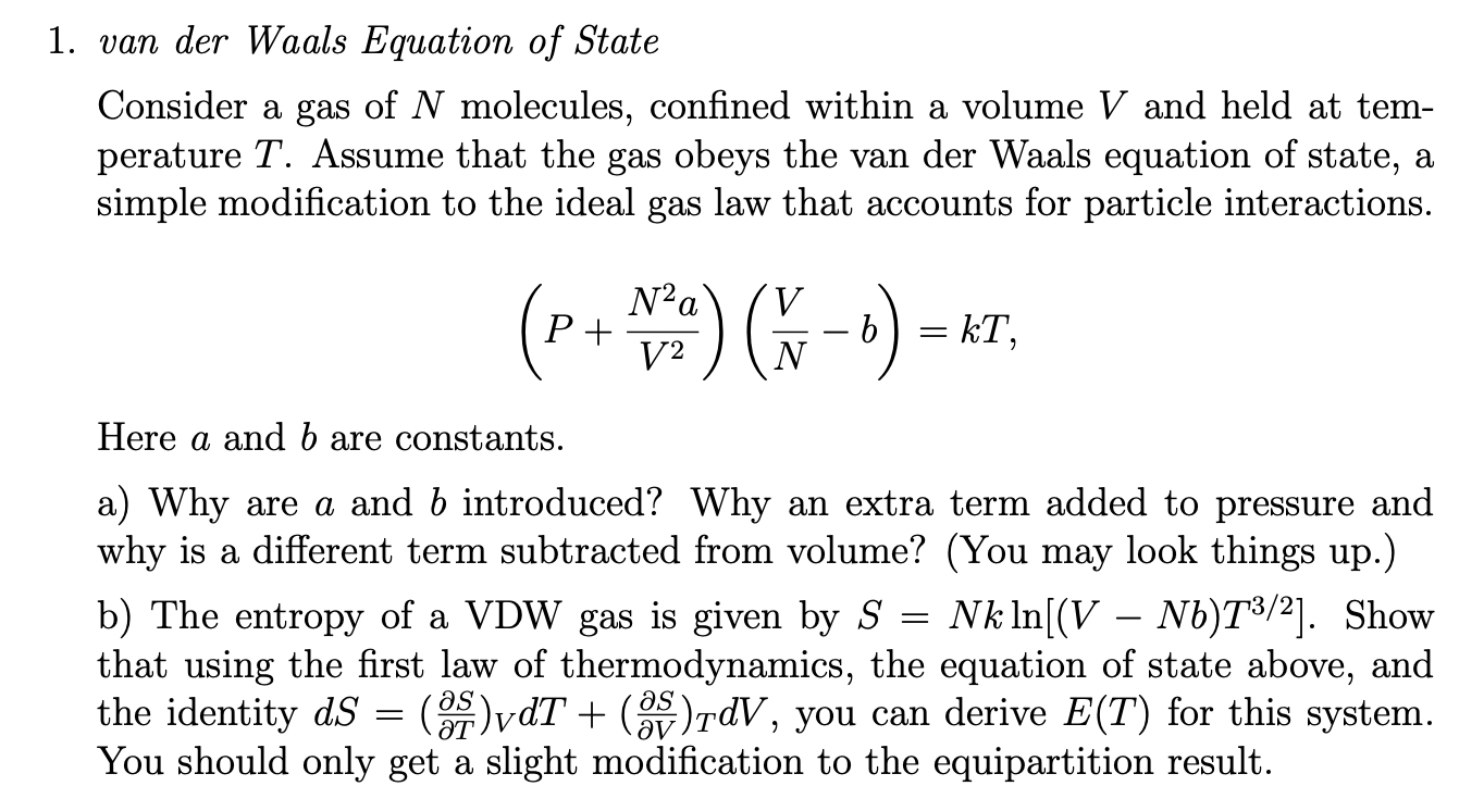 Solved van der Waals Equation of State Consider a gas of N | Chegg.com