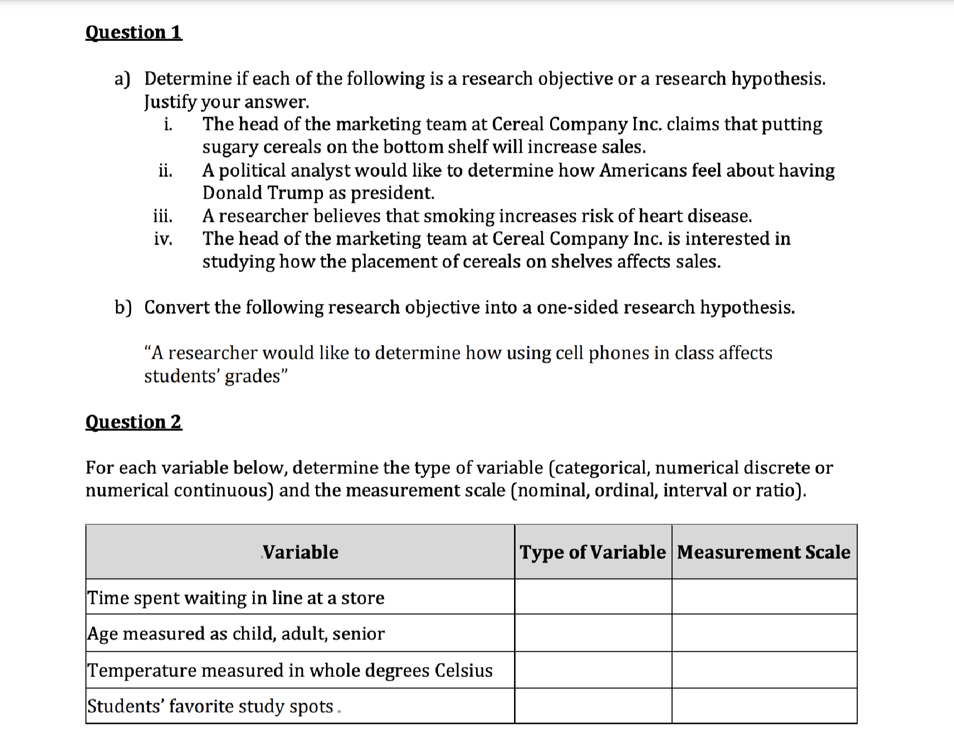 Solved a) Determine if each of the following is a research | Chegg.com