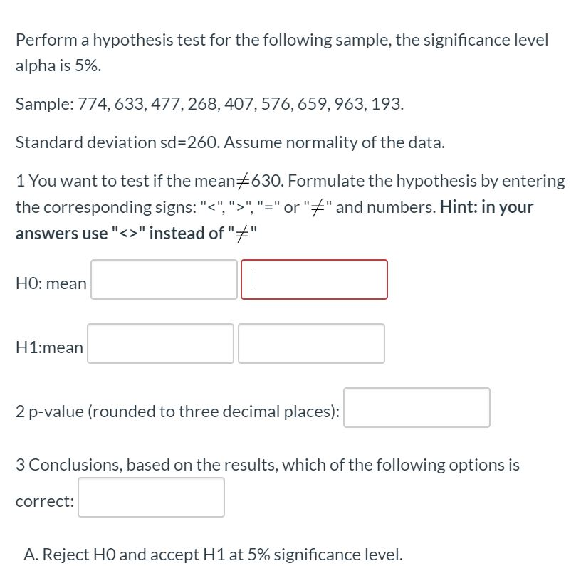 Solved Perform a hypothesis test for the following sample, | Chegg.com