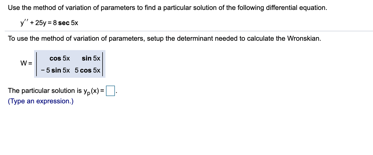 solved-use-the-method-of-variation-of-parameters-to-find-a-chegg