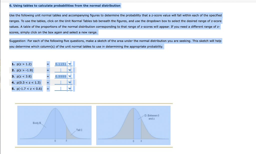 Solved Use The Following Unit Normal Tables And Accompanying Chegg