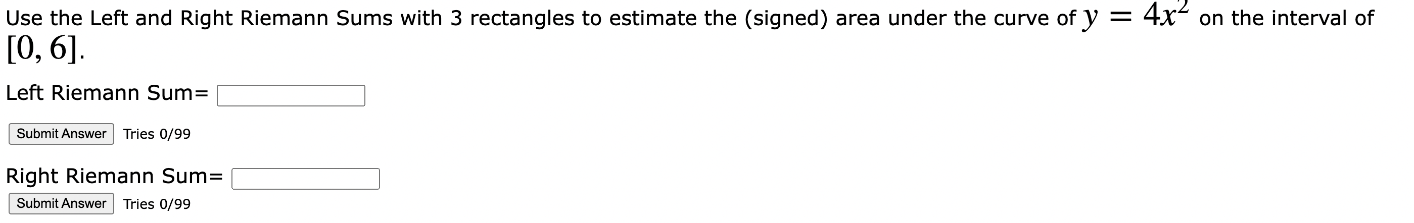 Solved Use the Left and Right Riemann Sums with 3 rectangles | Chegg.com