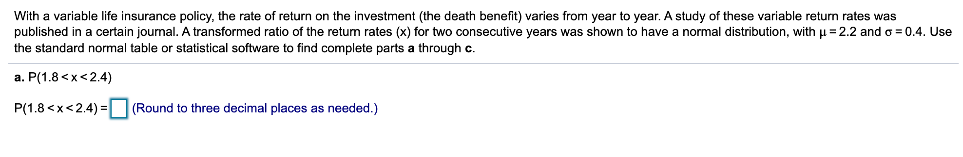 Solved With a variable life insurance policy, the rate of | Chegg.com