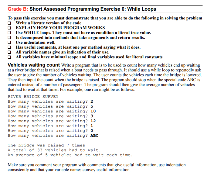 Solved Grade B: Short Assessed Programming Exercise 6: While | Chegg.com