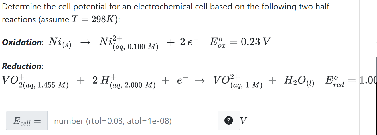 Solved Determine The Cell Potential For An Electrochemical 9724