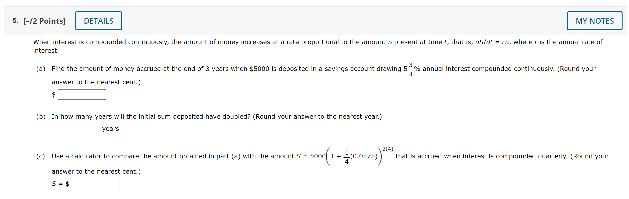 Solved 5. [/2 Points] DETAILS MY NOTES When interest is