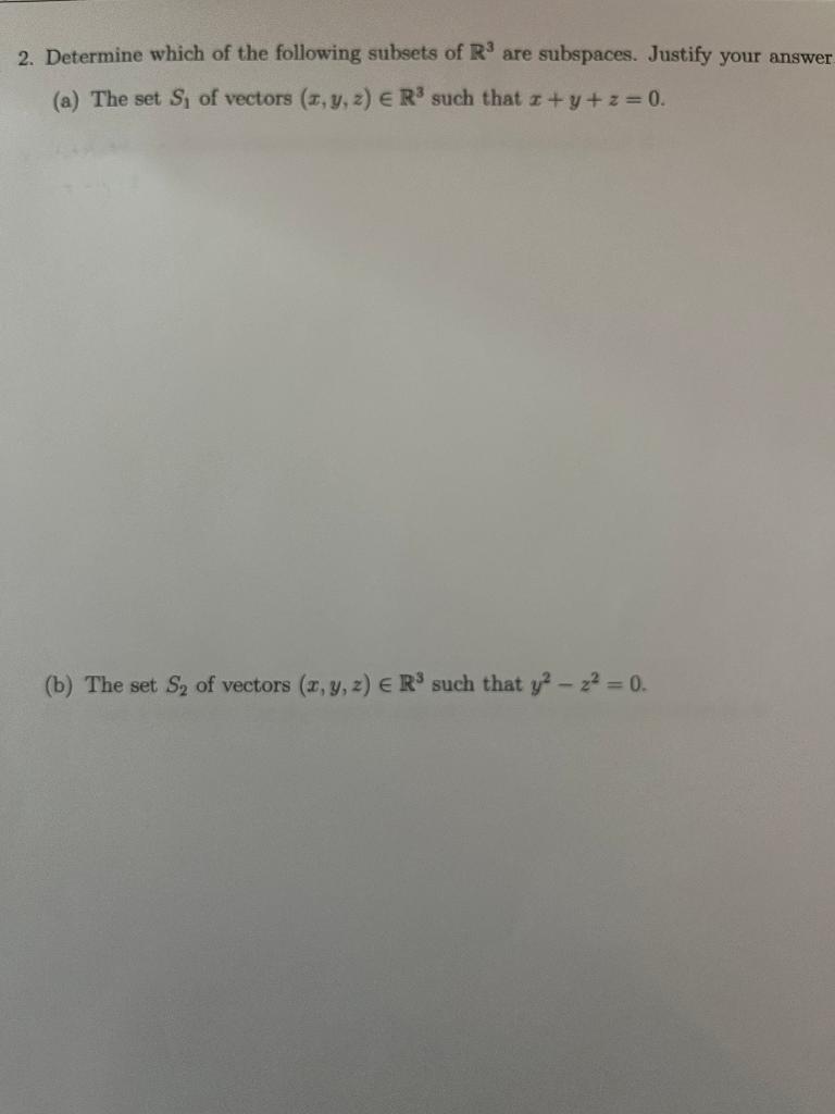 Solved 2. Determine Which Of The Following Subsets Of R3 Are | Chegg.com