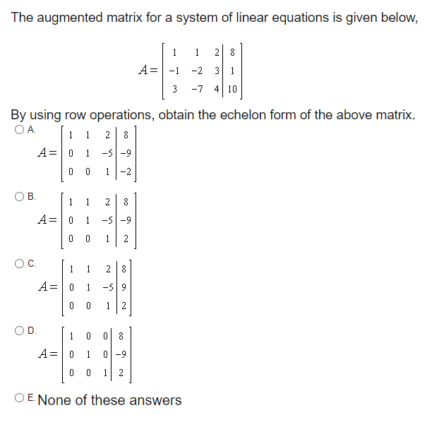 Solved The augmented matrix for a system of linear equations | Chegg.com