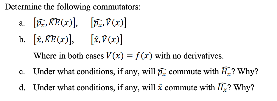 Solved Determine The Following Commutators: A. | Chegg.com