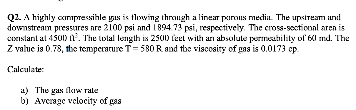 Solved Q2. A highly compressible gas is flowing through a | Chegg.com