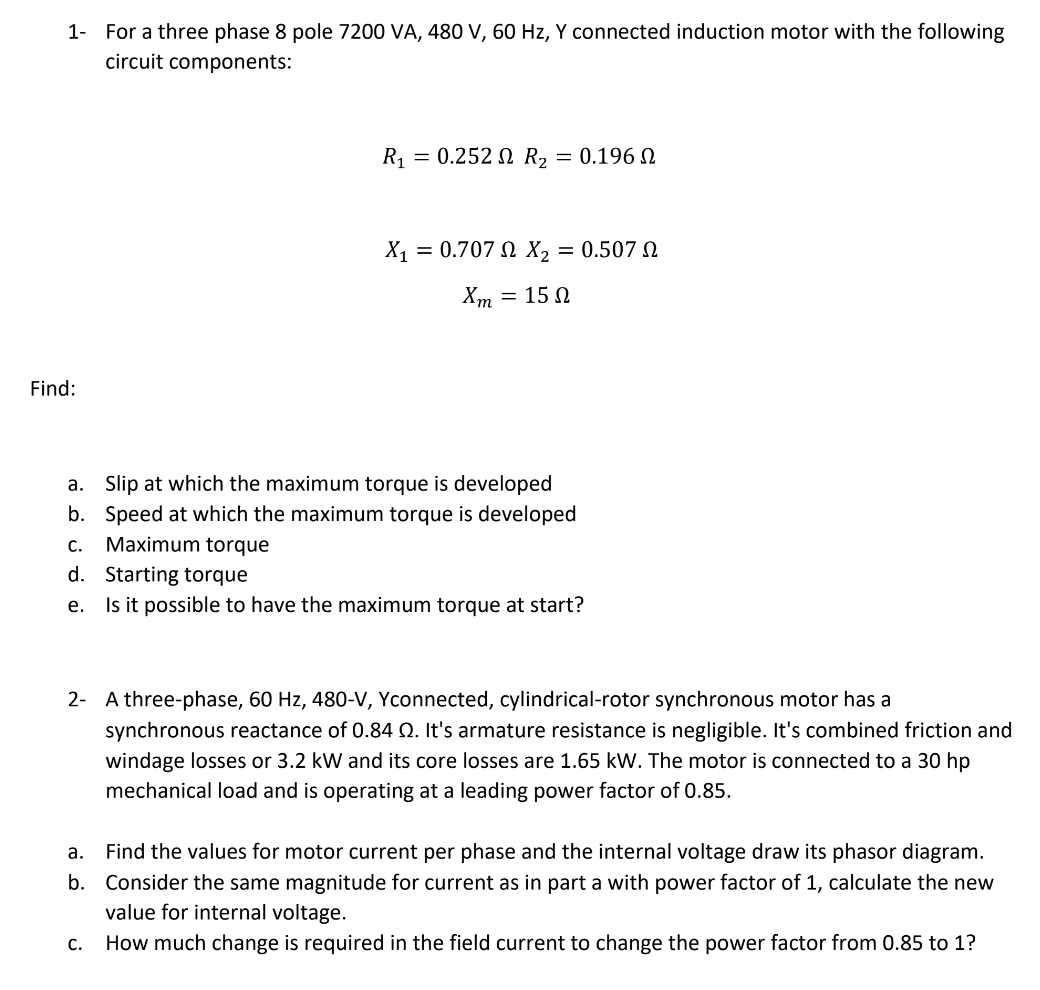 Solved 1- For a three phase 8 pole 7200 VA, 480 V, 60 Hz, Y | Chegg.com